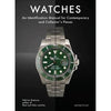 Watches: An Identification Manual for Contemporary and Collector's Pieces