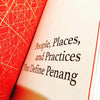 City Eye on George Town —— People, Places and Practices That Define PENANG