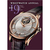 Wristwatch Annual 2019: The Catalog of Producers, Prices, Models & Specification